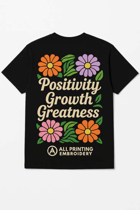 Positivity Growth Greatness Female T Shirt with Flower Print