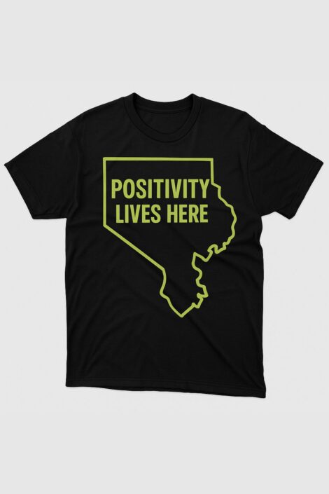 Black with Green Print Positivity Lives Here T Shirts
