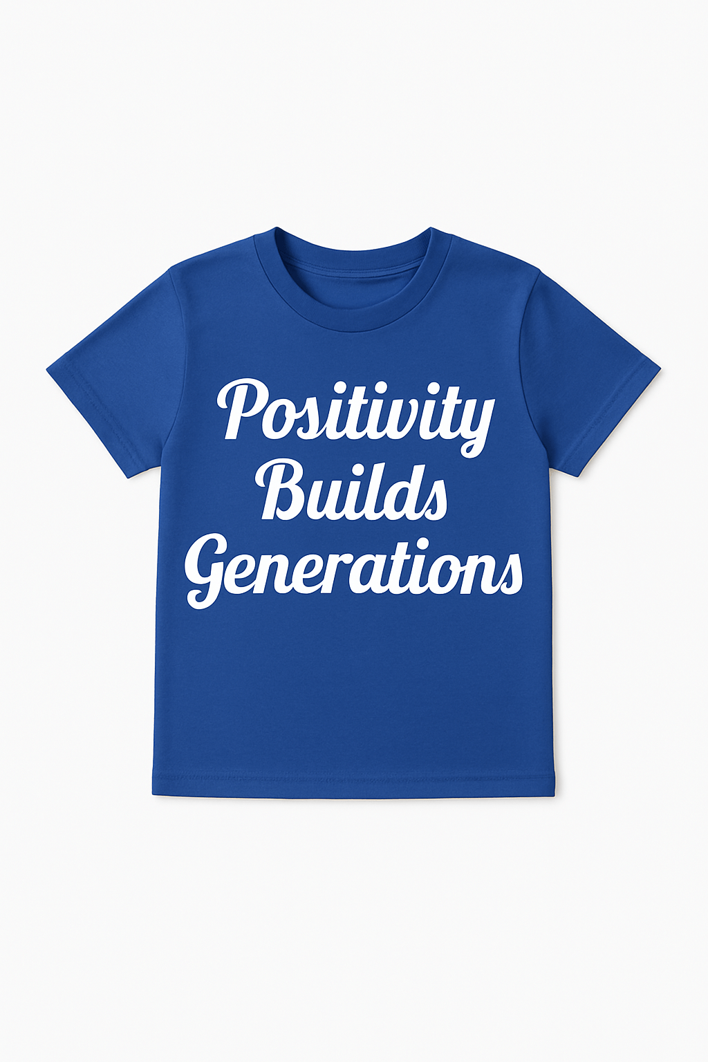 Royal Blue Kids T Shirt with Positivity Builds Generations Logo