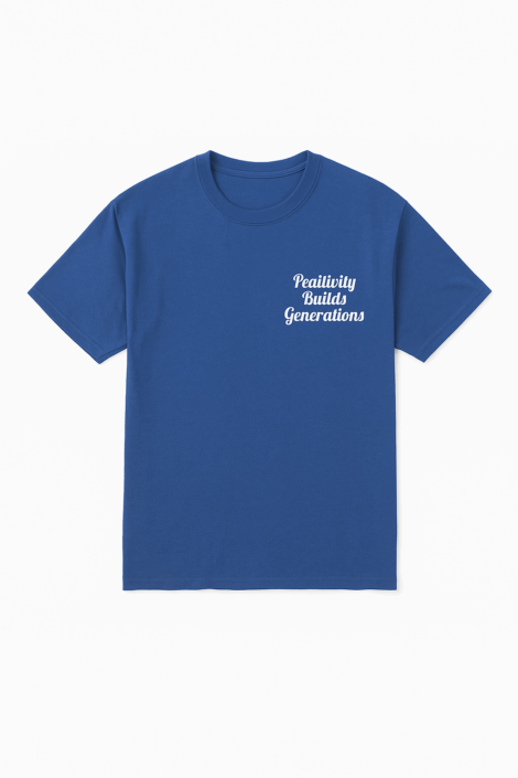 Men's Royal Blue Positivity Builds Generations T Shirt